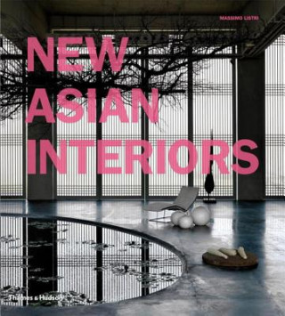 Kniha New Asian Interiors Massimo Listri