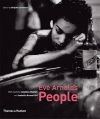 Kniha Eve Arnold's People Brigitte Lardinois