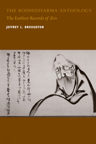 Carte Bodhidharma Anthology Jeffrey L Broughton