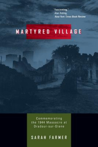 Carte Martyred Village Sarah Farmer