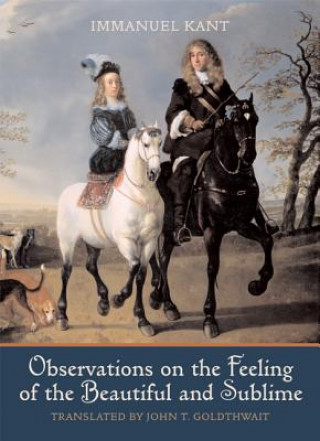 Книга Observations on the Feeling of the Beautiful and Sublime Immanuel Kant