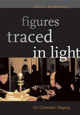 Könyv Figures Traced in Light David Bordwell