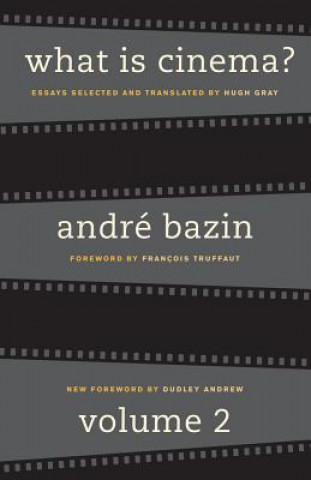 Libro What Is Cinema? Volume II Andre Bazin