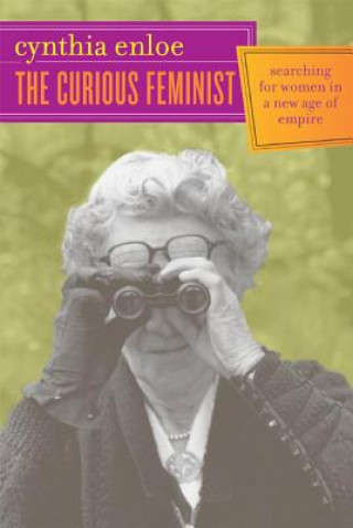 Kniha Curious Feminist Cynthia Enloe
