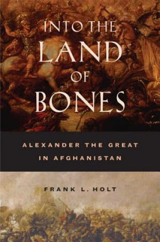 Kniha Into the Land of Bones Frank L Holt