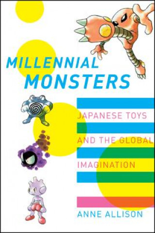 Book Millennial Monsters Anne Allison