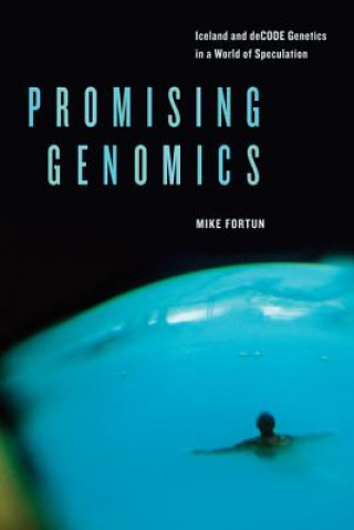 Kniha Promising Genomics M Fortun