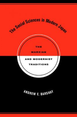 Carte Social Sciences in Modern Japan Andrew E Barshay