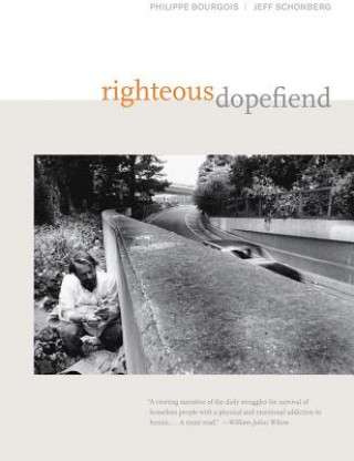 Carte Righteous Dopefiend Bourgois