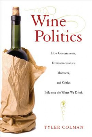 Kniha Wine Politics Tyler Colman