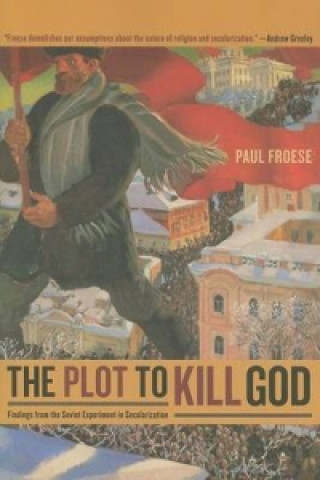 Book Plot to Kill God P Froese