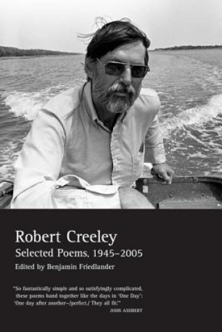 Könyv Collected Poems of Robert Creeley, 1975-2005 R Creeley