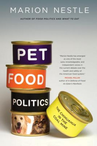 Livre Pet Food Politics M Nestle