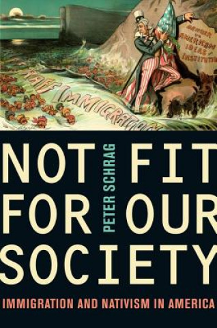 Kniha Not Fit for Our Society Peter Schrag