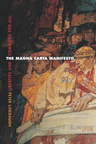 Könyv Magna Carta Manifesto Linebaugh
