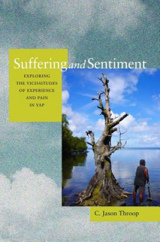 Carte Suffering and Sentiment C Jason Throop