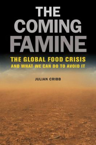 Książka Coming Famine Julian Cribb