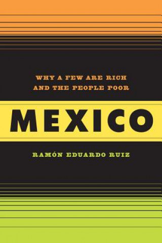 Knjiga Mexico Ramon Eduardo Ruiz