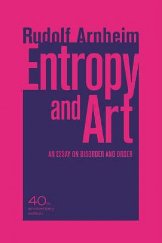 Kniha Entropy and Art Rudolf Arnheim