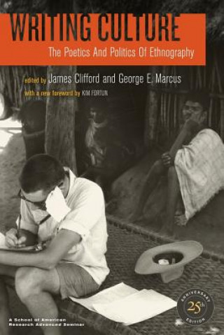 Könyv Writing Culture James Clifford