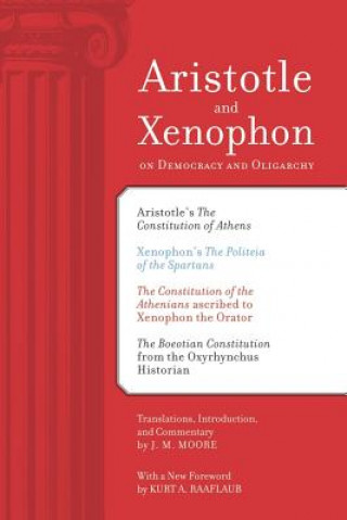 Buch Aristotle and Xenophon on Democracy and Oligarchy J M Moore