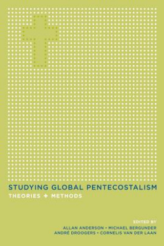 Βιβλίο Studying Global Pentecostalism Allan Anderson