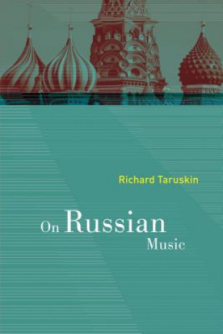 Carte On Russian Music Richard Taruskin