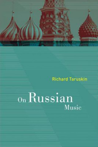 Książka On Russian Music Richard Taruskin