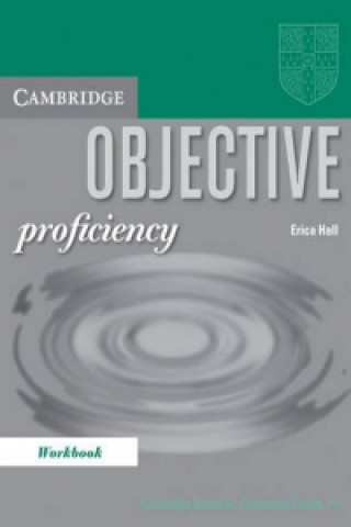 Könyv Objective Proficiency Workbook without answers Erica Hall