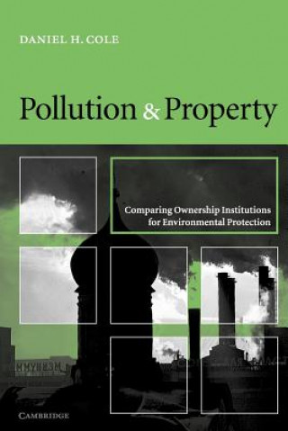 Boek Pollution and Property Daniel H Cole