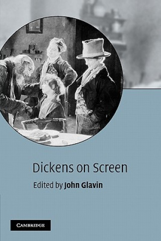 Книга Dickens on Screen John Glavin