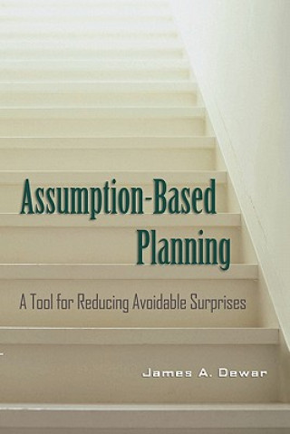 Book Assumption-Based Planning James A Dewar