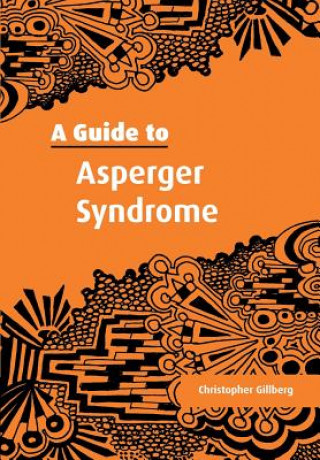 Könyv Guide to Asperger Syndrome Christopher Gillberg