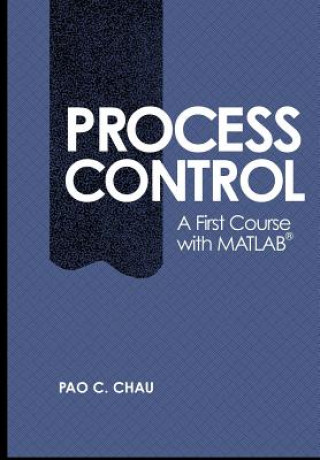 Книга Process Control Pao C. Chau