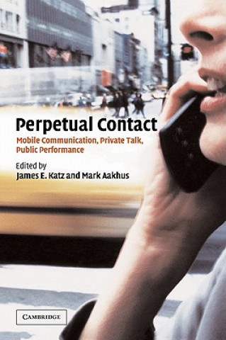 Könyv Perpetual Contact James E Katz