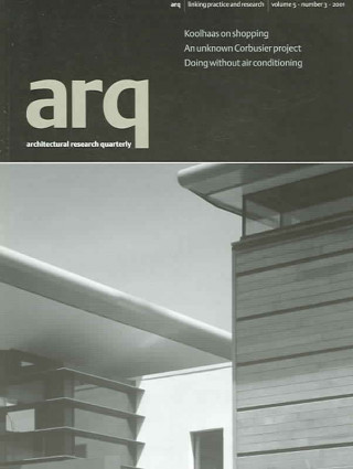 Könyv arq: Architectural Research Quarterly: Volume 5, Part 3 Peter Carolin