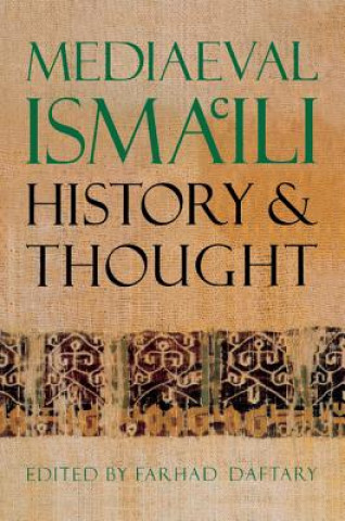 Könyv Mediaeval Isma'ili History and Thought Farhad Daftary