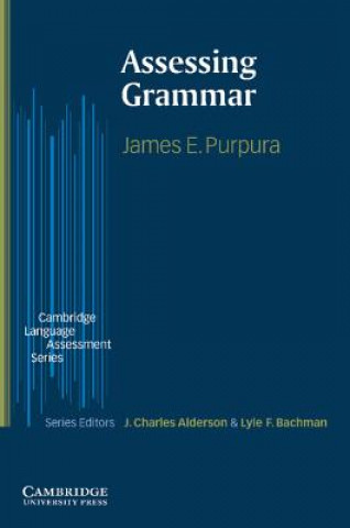 Könyv Assessing Grammar James Purpura
