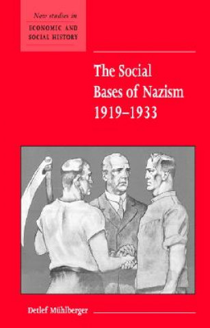 Książka Social Bases of Nazism, 1919-1933 Detlef Mühlberger