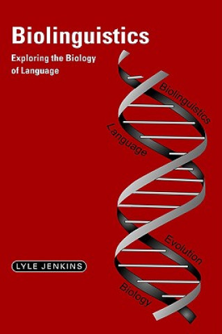 Kniha Biolinguistics Lyle Jenkins