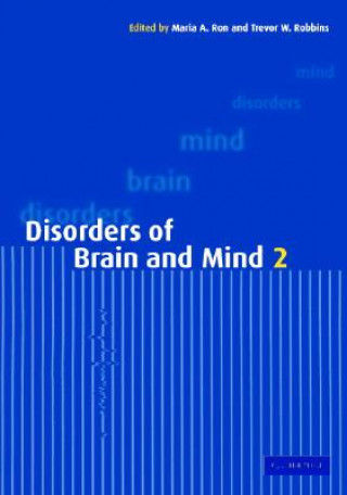 Kniha Disorders of Brain and Mind: Volume 2 Maria A. Ron