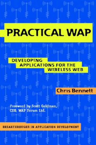 Knjiga Practical WAP Chris Bennett