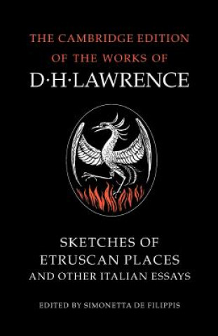 Kniha Sketches of Etruscan Places and Other Italian Essays D. H. Lawrence