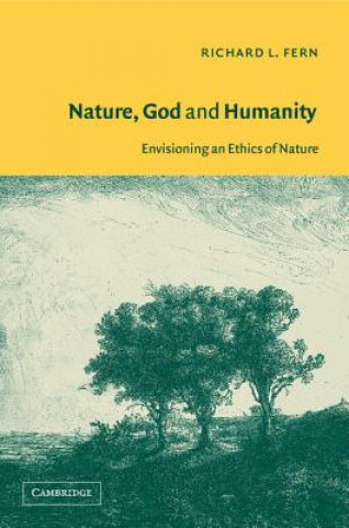 Buch Nature, God and Humanity Richard L Fern