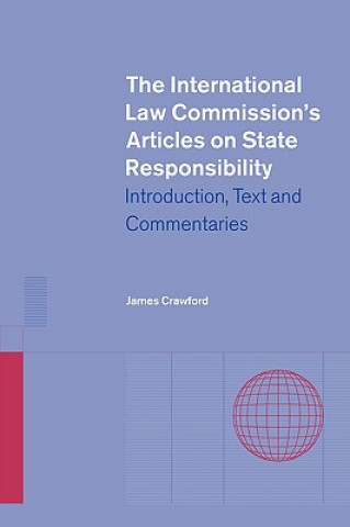 Könyv International Law Commission's Articles on State Responsibility James Crawford