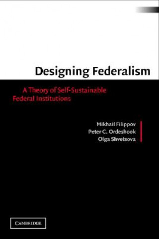 Buch Designing Federalism Mikhail Filippov