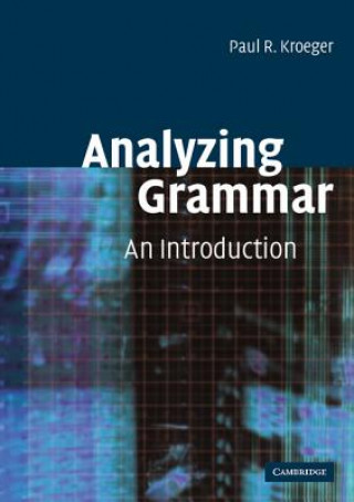Książka Analyzing Grammar Paul Kroeger