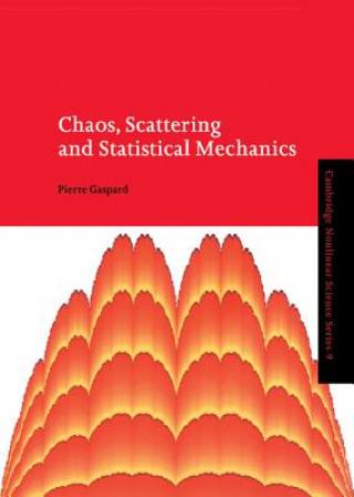 Книга Chaos, Scattering and Statistical Mechanics Pierre Gaspard