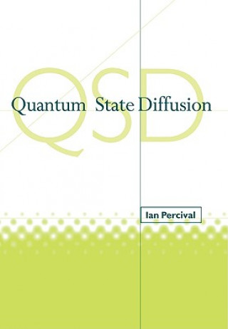 Knjiga Quantum State Diffusion Ian Percival