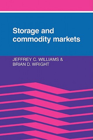 Carte Storage and Commodity Markets Jeffrey C. Williams